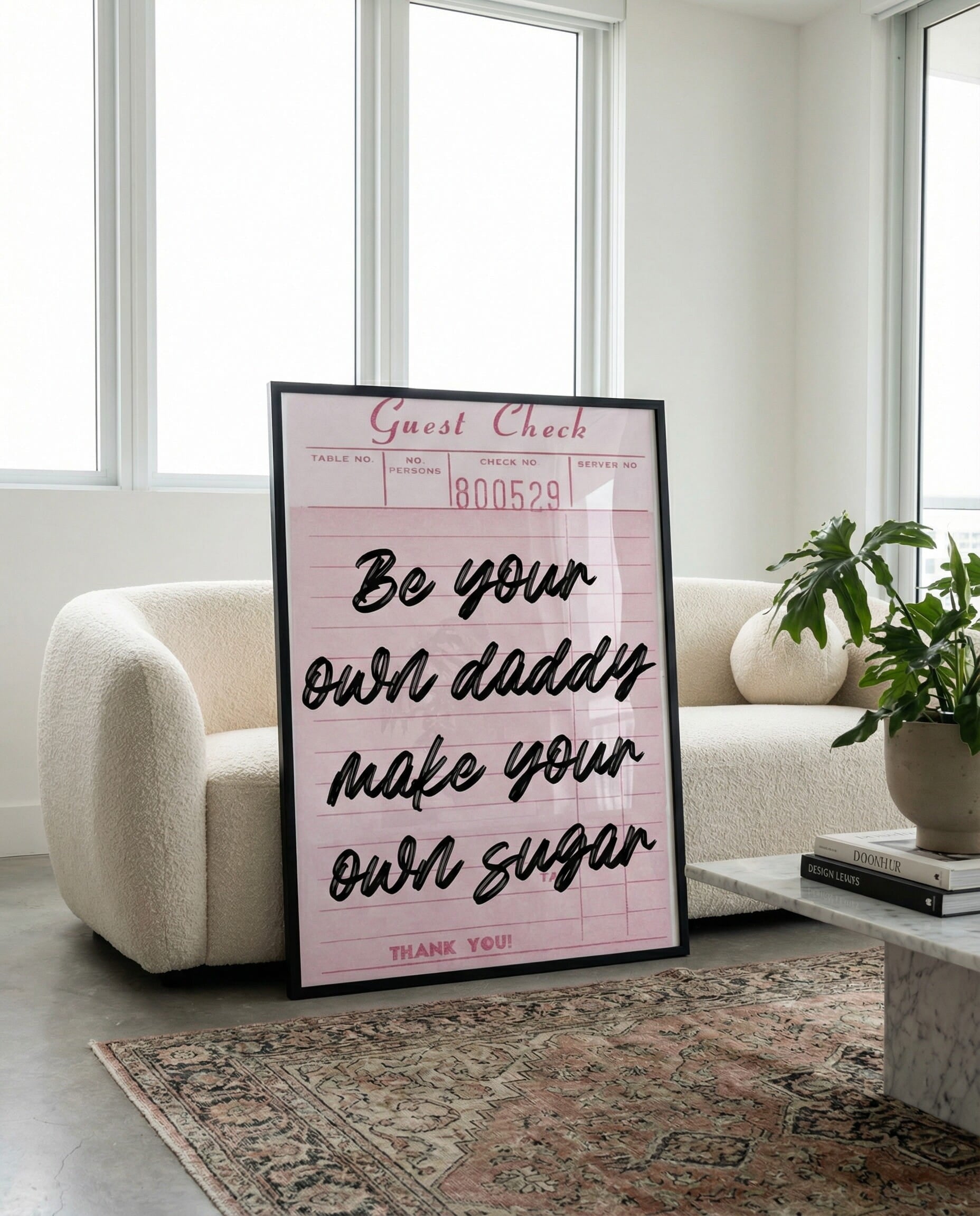 Be Your Own Daddy Framed Poster